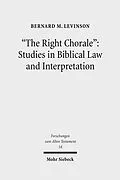 E-Book (pdf) 'The Right Chorale': Studies in Biblical Law and Interpretation von Bernard M. Levinson