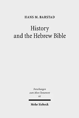 E-Book (pdf) History and the Hebrew Bible von Hans M. Barstad
