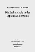 E-Book (pdf) Die Eschatologie in der Sapientia Salomonis von Mareike Verena Blischke