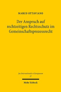 E-Book (pdf) Der Anspruch auf rechtzeitigen Rechtsschutz im Gemeinschaftsprozessrecht von Marco Ottaviano