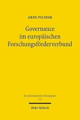 E-Book (pdf) Governance im europäischen Forschungsförderverbund von Arne Pilniok