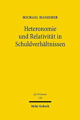 E-Book (pdf) Heteronomie und Relativität in Schuldverhältnissen von Michael Hassemer