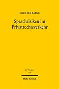 E-Book (pdf) Sprachrisiken im Privatrechtsverkehr von Michael Kling