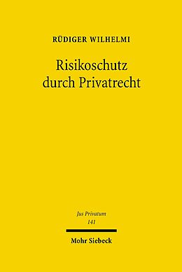 E-Book (pdf) Risikoschutz durch Privatrecht von Rüdiger Wilhelmi