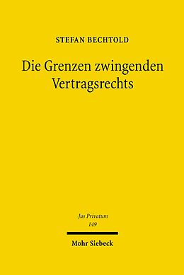 E-Book (pdf) Die Grenzen zwingenden Vertragsrechts von Stefan Bechtold