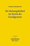 E-Book (pdf) Die Meinungsfreiheit im System des Grundgesetzes von Martin Hochhuth