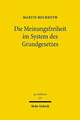 E-Book (pdf) Die Meinungsfreiheit im System des Grundgesetzes von Martin Hochhuth