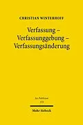 E-Book (pdf) Verfassung - Verfassunggebung - Verfassungsänderung von Christian Winterhoff