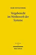 E-Book (pdf) Vergaberecht im Wettbewerb der Systeme von Marc Bungenberg