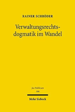 E-Book (pdf) Verwaltungsrechtsdogmatik im Wandel von Rainer Schröder