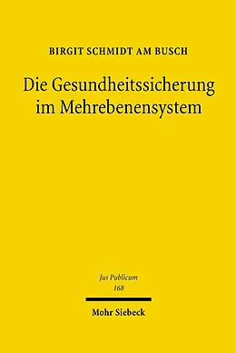 E-Book (pdf) Die Gesundheitssicherung im Mehrebenensystem von Birgit Schmidt am Busch