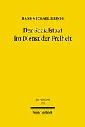E-Book (pdf) Der Sozialstaat im Dienst der Freiheit von Hans Michael Heinig