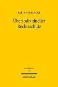 E-Book (pdf) Überindividueller Rechtsschutz von Sabine Schlacke