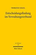 E-Book (pdf) Entscheidungsfindung im Verwaltungsverbund von Thorsten Siegel