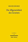 E-Book (pdf) Die Allgemeinheit des Gesetzes von Gregor Kirchhof