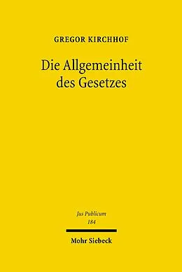 E-Book (pdf) Die Allgemeinheit des Gesetzes von Gregor Kirchhof