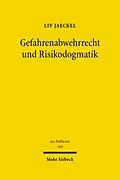 E-Book (pdf) Gefahrenabwehrrecht und Risikodogmatik von Liv Jaeckel