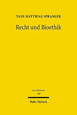 E-Book (pdf) Recht und Bioethik von Tade M. Spranger
