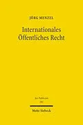 E-Book (pdf) Internationales Öffentliches Recht von Jörg Menzel