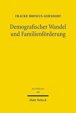 E-Book (pdf) Demografischer Wandel und Familienförderung von Frauke Brosius-Gersdorf