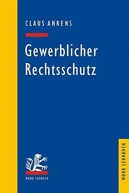 E-Book (pdf) Gewerblicher Rechtsschutz von Claus Ahrens