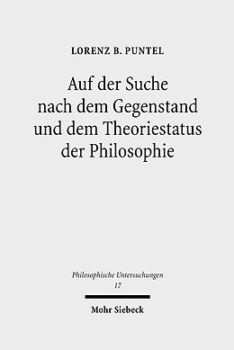 E-Book (pdf) Auf der Suche nach dem Gegenstand und dem Theoriestatus der Philosophie von Lorenz B. Puntel