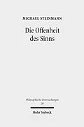 E-Book (pdf) Die Offenheit des Sinns von Michael Steinmann