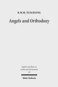 E-Book (pdf) Angels and Orthodoxy von R. M. M. Tuschling