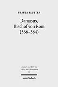 E-Book (pdf) Damasus, Bischof von Rom (366-384) von Ursula Reutter