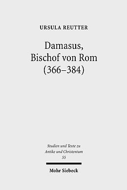 E-Book (pdf) Damasus, Bischof von Rom (366-384) von Ursula Reutter