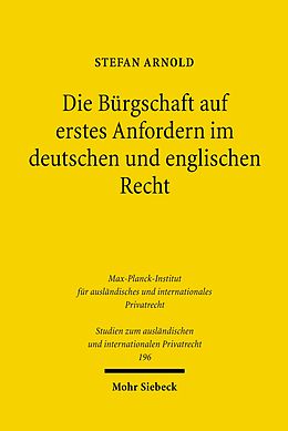 E-Book (pdf) Die Bürgschaft auf erstes Anfordern im deutschen und englischen Recht von Stefan Arnold