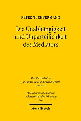E-Book (pdf) Die Unabhängigkeit und Unparteilichkeit des Mediators von Peter Tochtermann