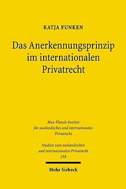 E-Book (pdf) Das Anerkennungsprinzip im internationalen Privatrecht von Katja Funken