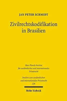 E-Book (pdf) Zivilrechtskodifikation in Brasilien von Jan Peter Schmidt
