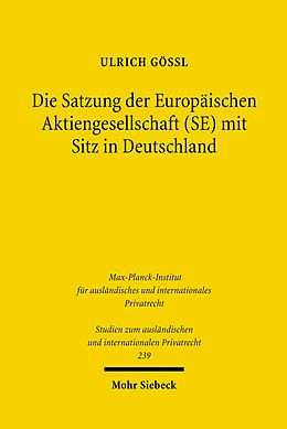E-Book (pdf) Die Satzung der Europäischen Aktiengesellschaft (SE) mit Sitz in Deutschland von Ulrich Gößl