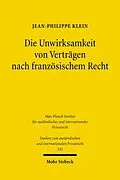 E-Book (pdf) Die Unwirksamkeit von Verträgen nach französischem Recht von Jean-Philippe Klein