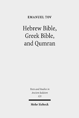 eBook (pdf) Hebrew Bible, Greek Bible, and Qumran de Emanuel Tov