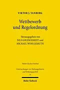 E-Book (pdf) Wettbewerb und Regelordnung von Viktor J. Vanberg