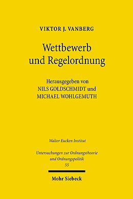 E-Book (pdf) Wettbewerb und Regelordnung von Viktor J. Vanberg