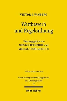 E-Book (pdf) Wettbewerb und Regelordnung von Viktor J. Vanberg