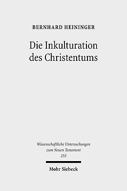 E-Book (pdf) Die Inkulturation des Christentums von Bernhard Heininger