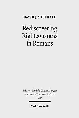 E-Book (pdf) Rediscovering Righteousness in Romans von David J. Southall