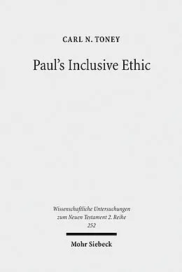 E-Book (pdf) Paul's Inclusive Ethic von Carl N. Toney