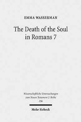 E-Book (pdf) The Death of the Soul in Romans 7 von Emma Wasserman