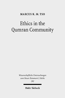 eBook (pdf) Ethics in the Qumran Community de Marcus K. M. Tso