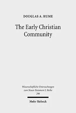 E-Book (pdf) The Early Christian Community von Douglas A. Hume