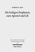 E-Book (pdf) Die heiligen Propheten, eure Apostel und ich von Martin G. Ruf
