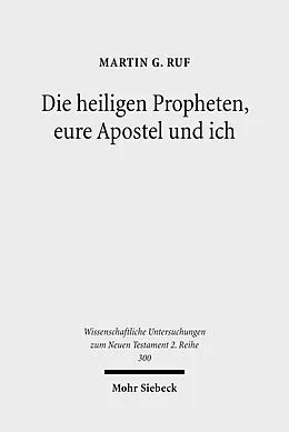 E-Book (pdf) Die heiligen Propheten, eure Apostel und ich von Martin G. Ruf