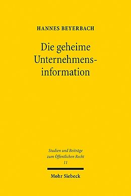 Kartonierter Einband Die geheime Unternehmensinformation von Hannes Beyerbach