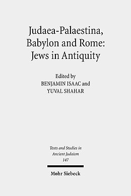 Livre Relié Judaea-Palaestina, Babylon and Rome: Jews in Antiquity de 